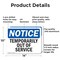 Signmission Temporarily Out Of Service, 14 in W x Rectangle, Aluminum OS-2PACK-NS-A-1014-L-18536 - alternate 4